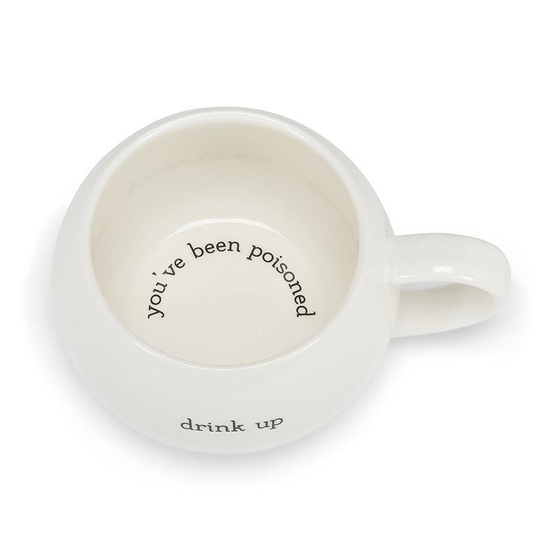 "Drink Up - You've Been Poisoned" Mug - Small Batch Soaps