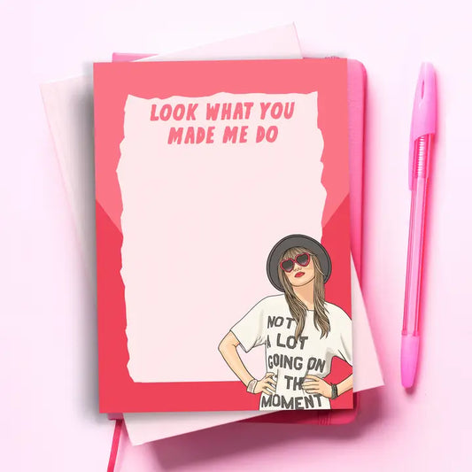 Taylor Swift Notepad - Look What You Made Me Do - Small Batch Soaps